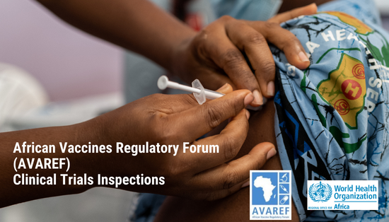 African Vaccines Regulatory Forum clinical trials inspections