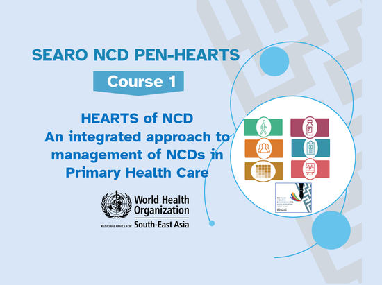 HEARTS of NCD: An integrated approach to management of noncommunicable diseases in primary health care