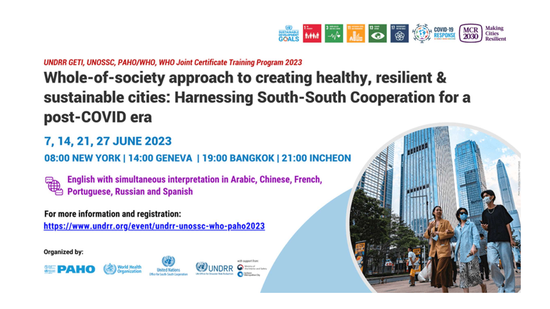 Whole-of-Society Approach to Creating Healthy, Resilient, and Sustainable Cities: Harnessing South-South Cooperation for a Post-COVID Era