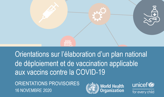Orientations sur l’élaboration d’un plan national de déploiement et de vaccination applicable aux vaccins contre la COVID-19 