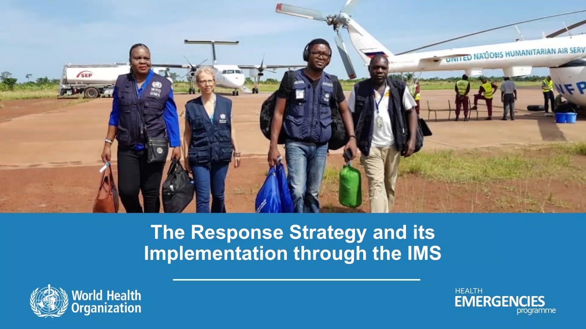 Module 2: The Response Strategy and its Implementation through the IMS